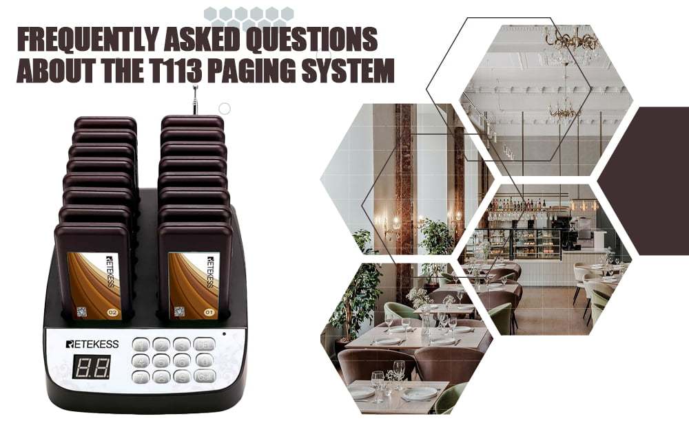 Frequently Asked Questions About the Retekess T113 Wireless Guest Paging System