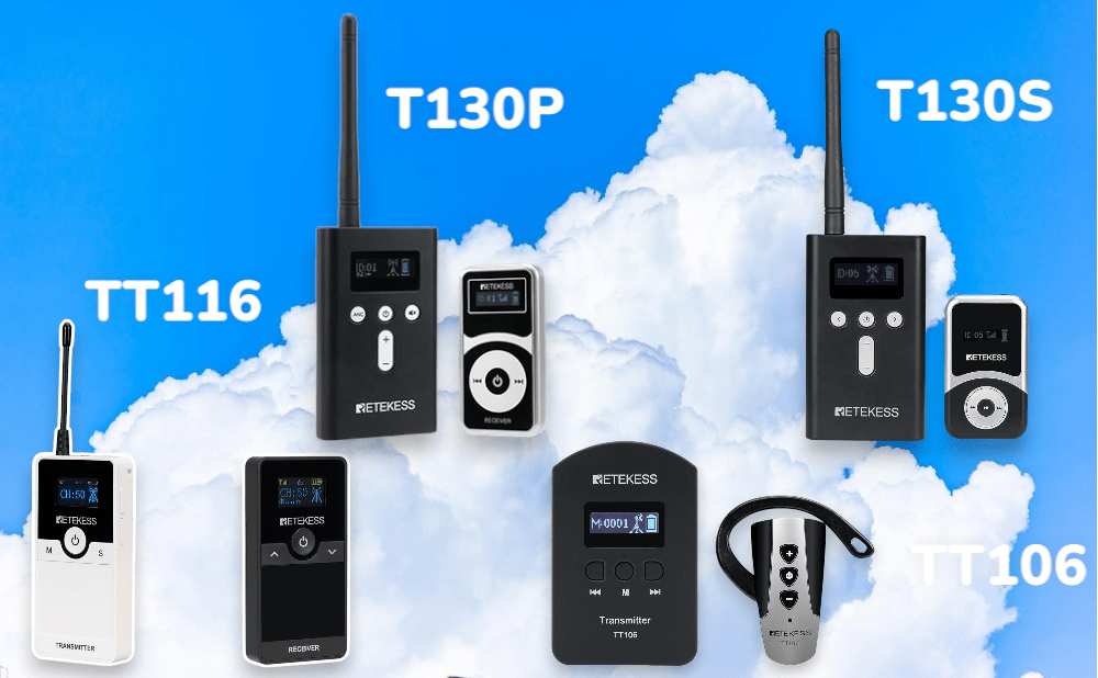 Retekess Group Communication Tour Guide Devices Comparison: T130P vs T130S vs TT116 vs TT106 – Which One is Right for Your Team?