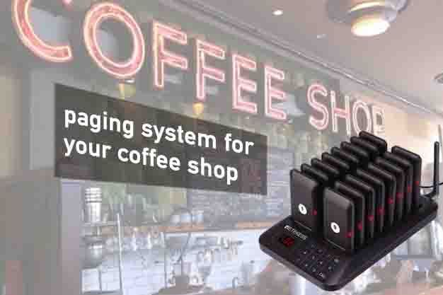 How to Choose the Correct Paging System for Your Coffee Shop