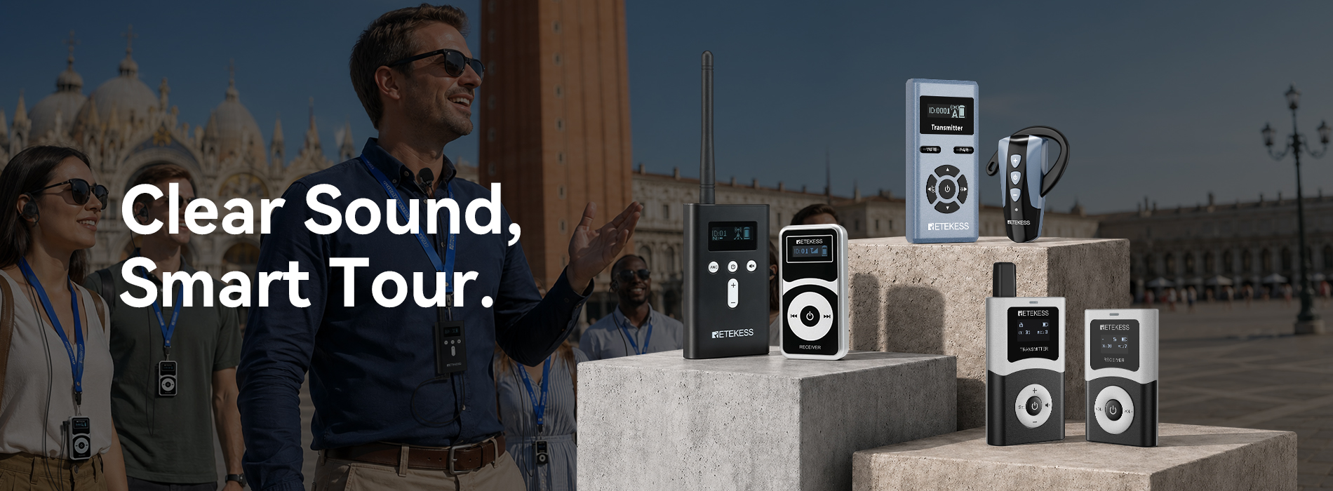 Clear Sound, Smart Tour.