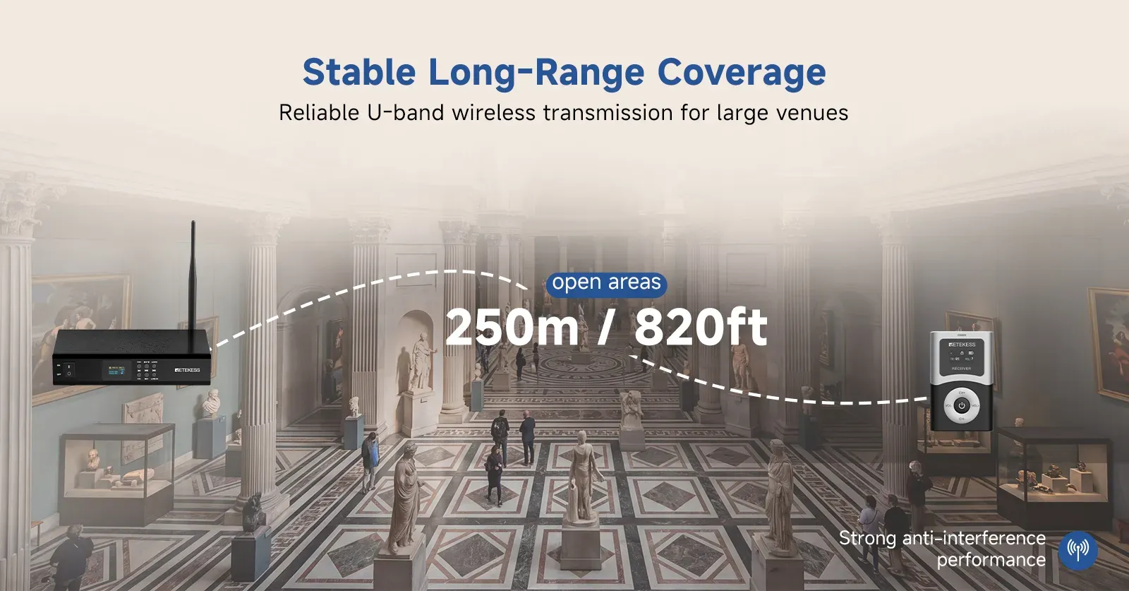 Stable UHF audio across larger spaces