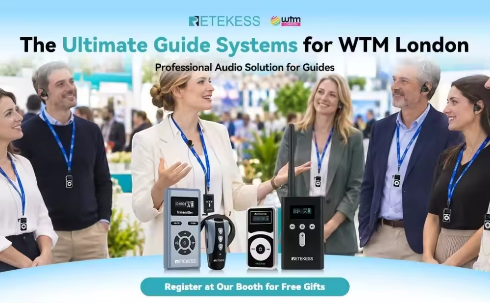 WTM London 2026: Explore Retekess Wireless Audio Solutions for Your Business