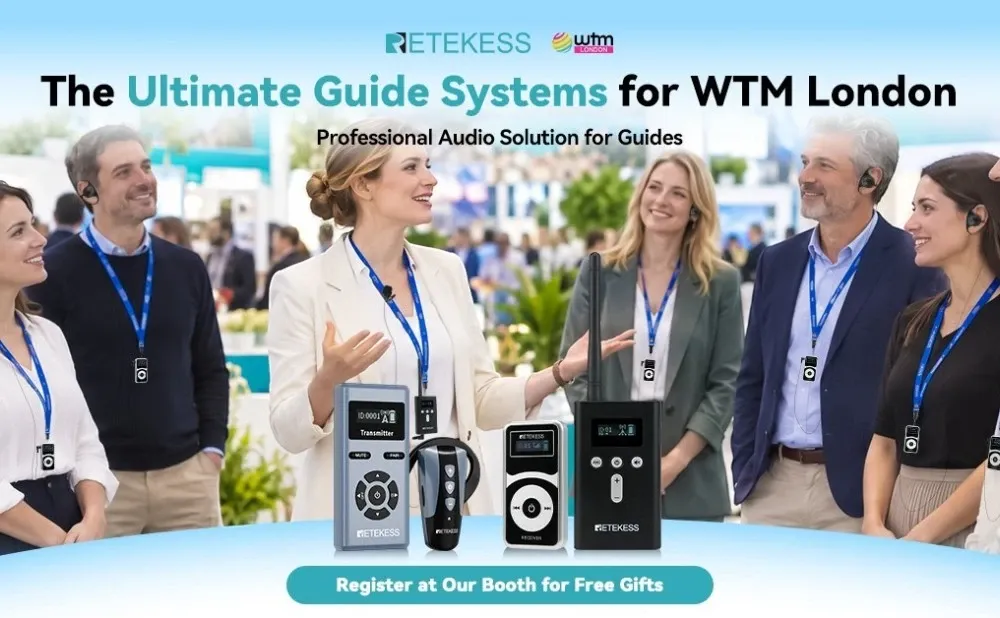 WTM London 2026: Explore Retekess Wireless Audio Solutions for Your Business